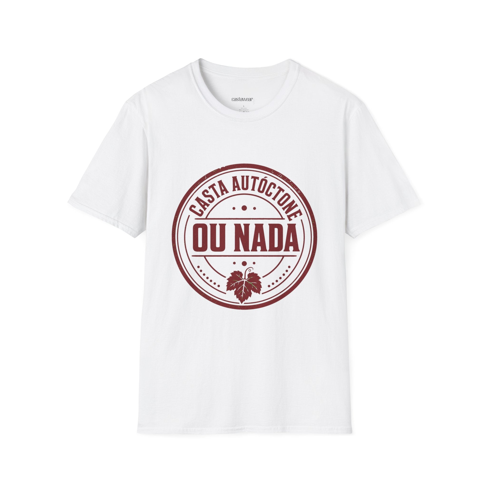 Casta Autóctone ou Nada T-Shirt