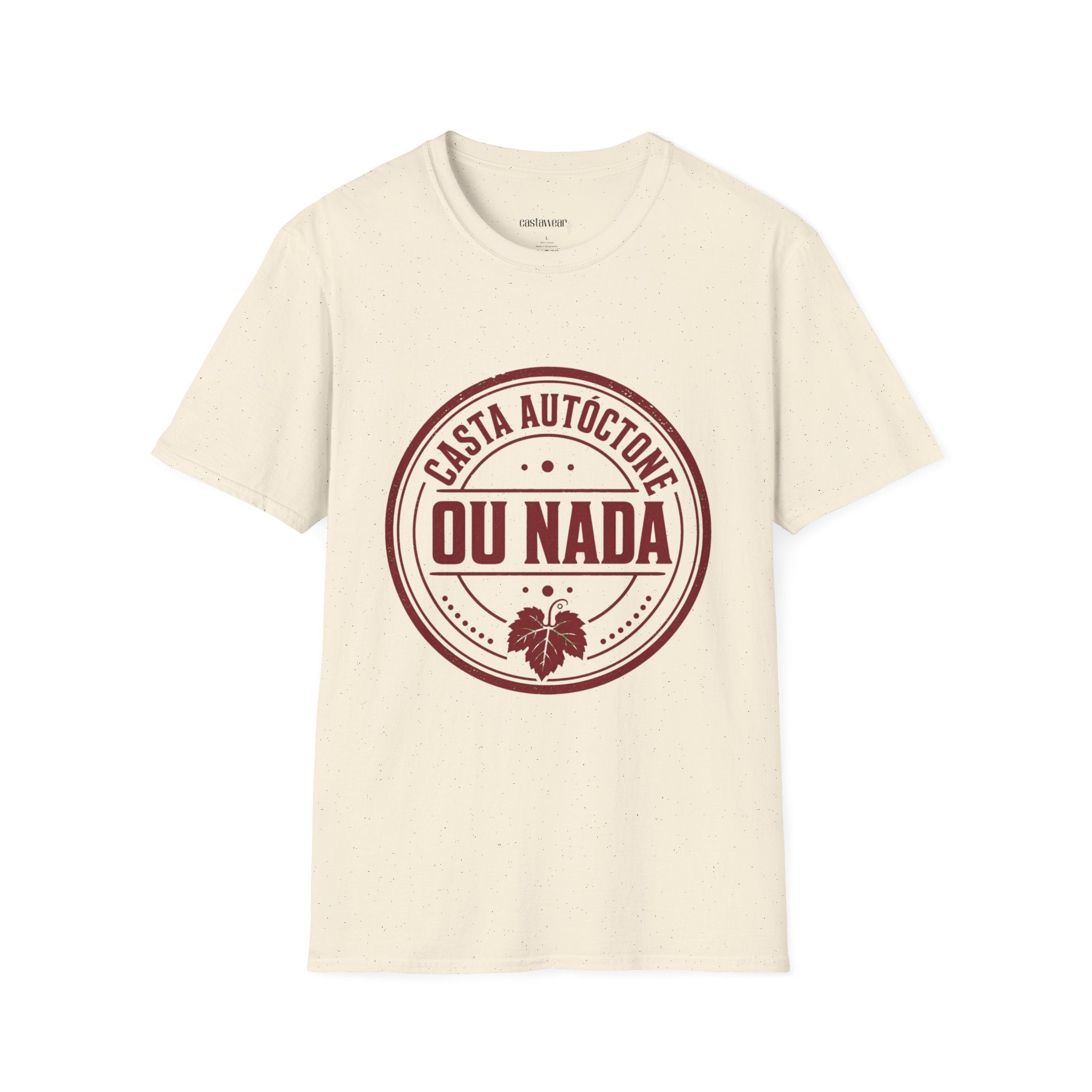 Casta Autóctone ou Nada T-Shirt