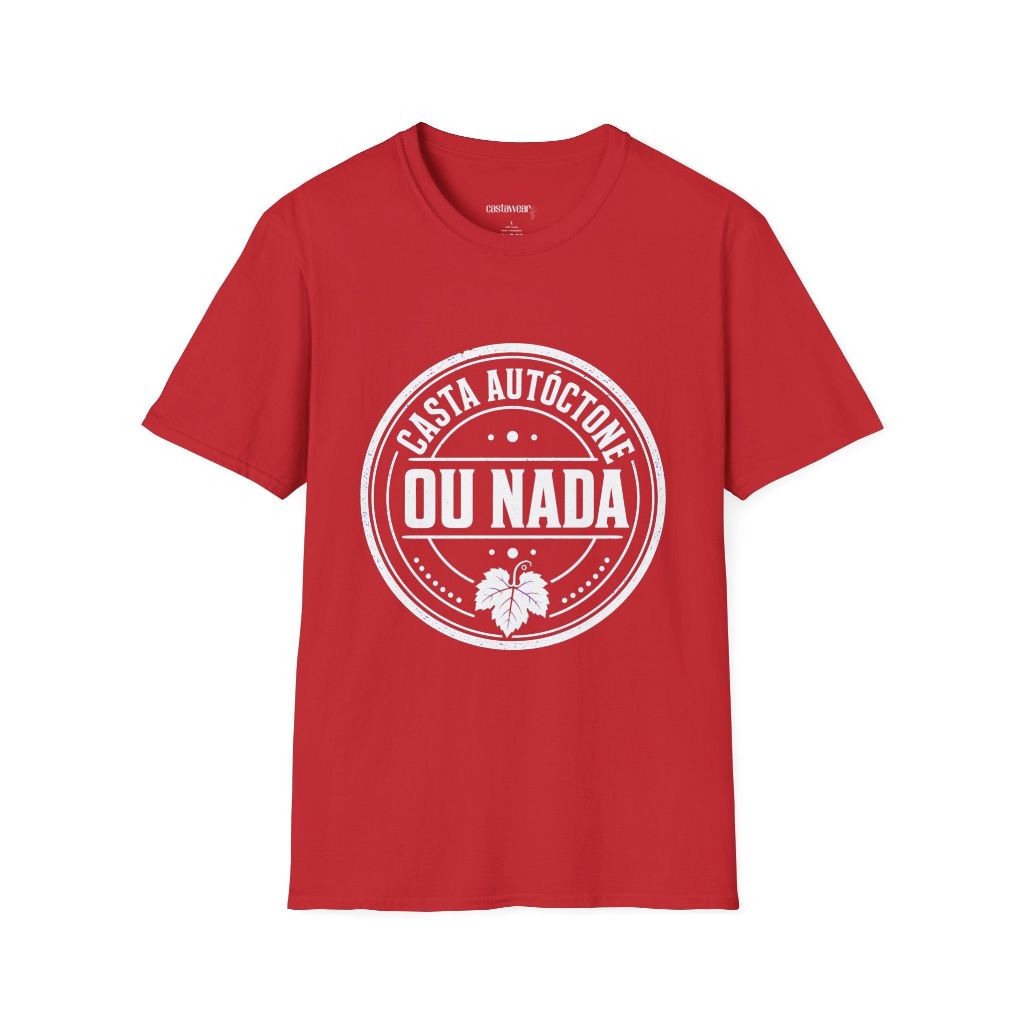 Casta Autóctone ou Nada T-Shirt
