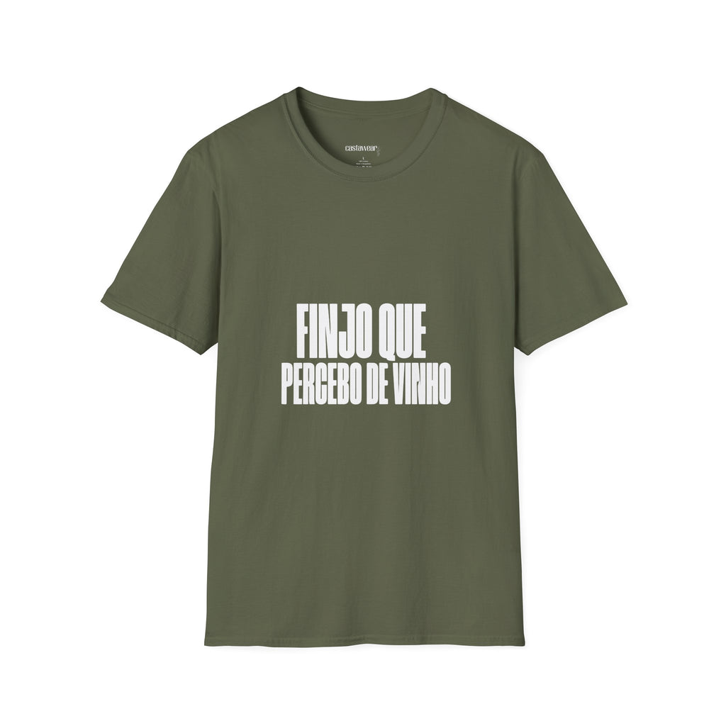 Finjo que percebo de Vinho T-Shirt