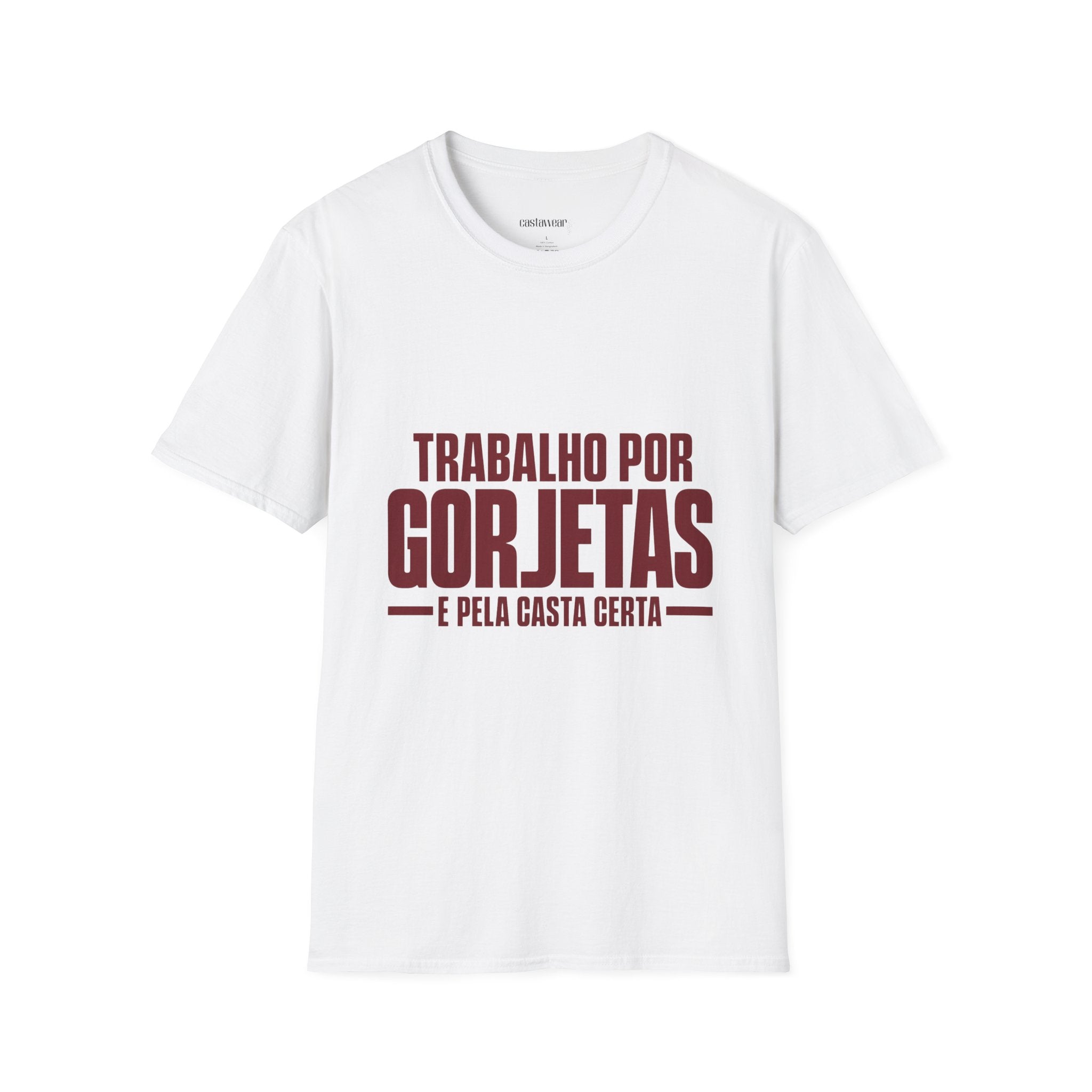 Trabalho por Gorjetas T-Shirt