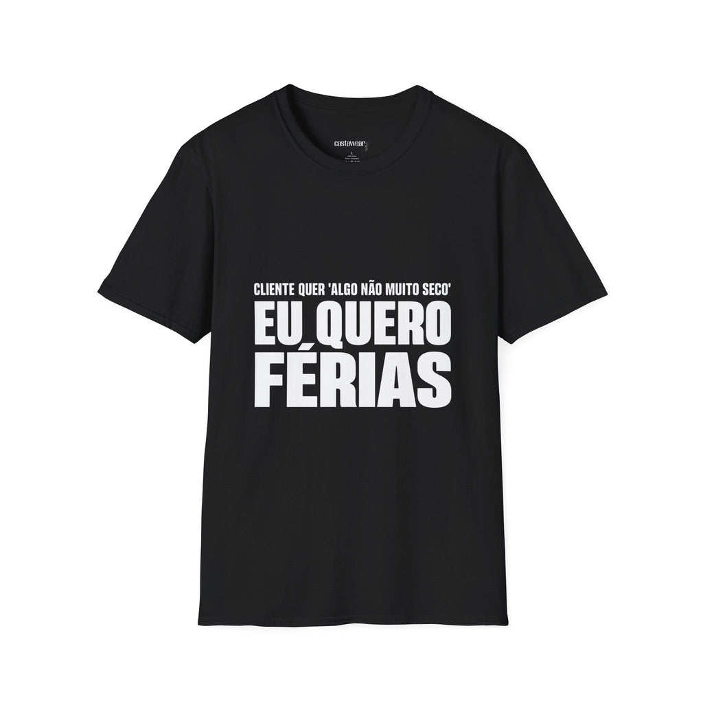 Quero é Férias T-Shirt