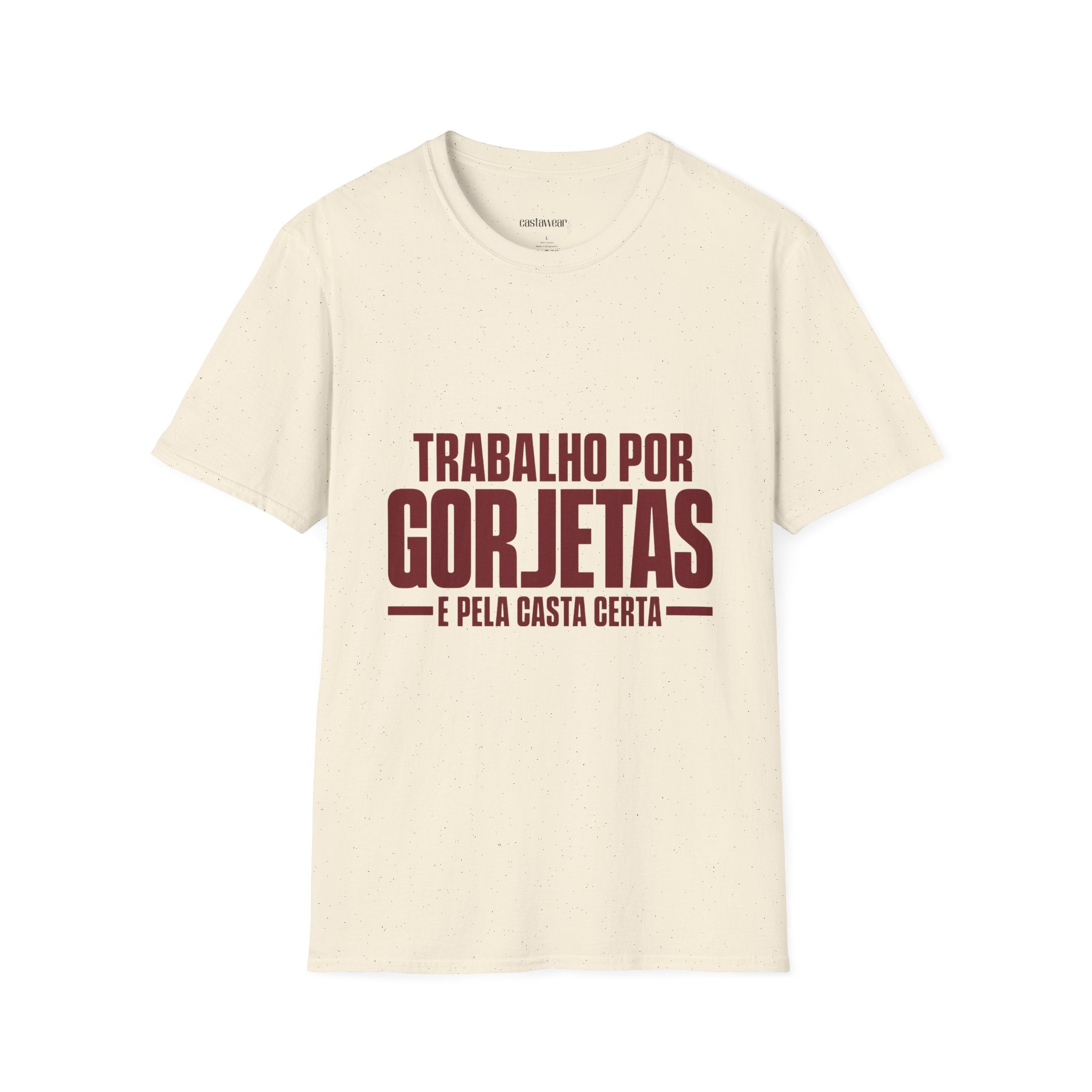 Trabalho por Gorjetas T-Shirt