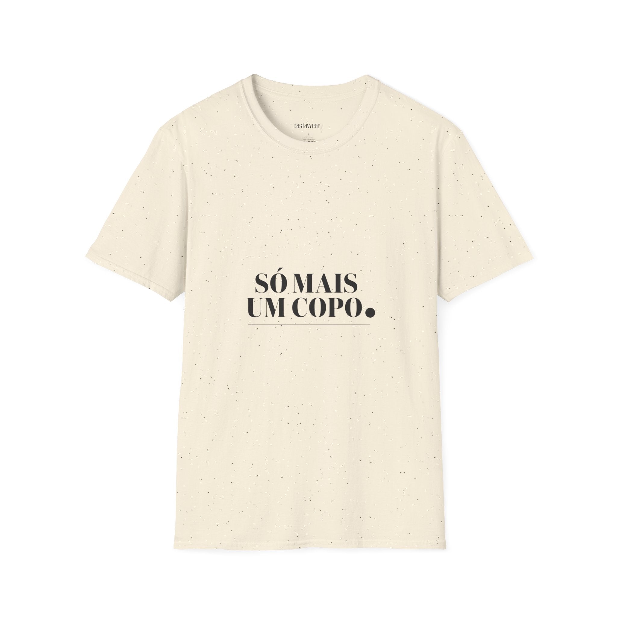 Só Mais um Copo T-Shirt