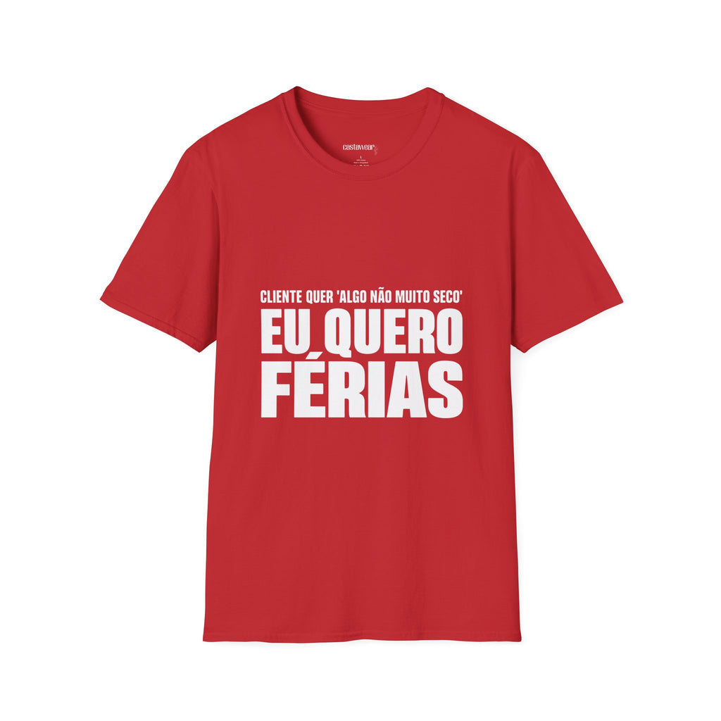 Quero é Férias T-Shirt