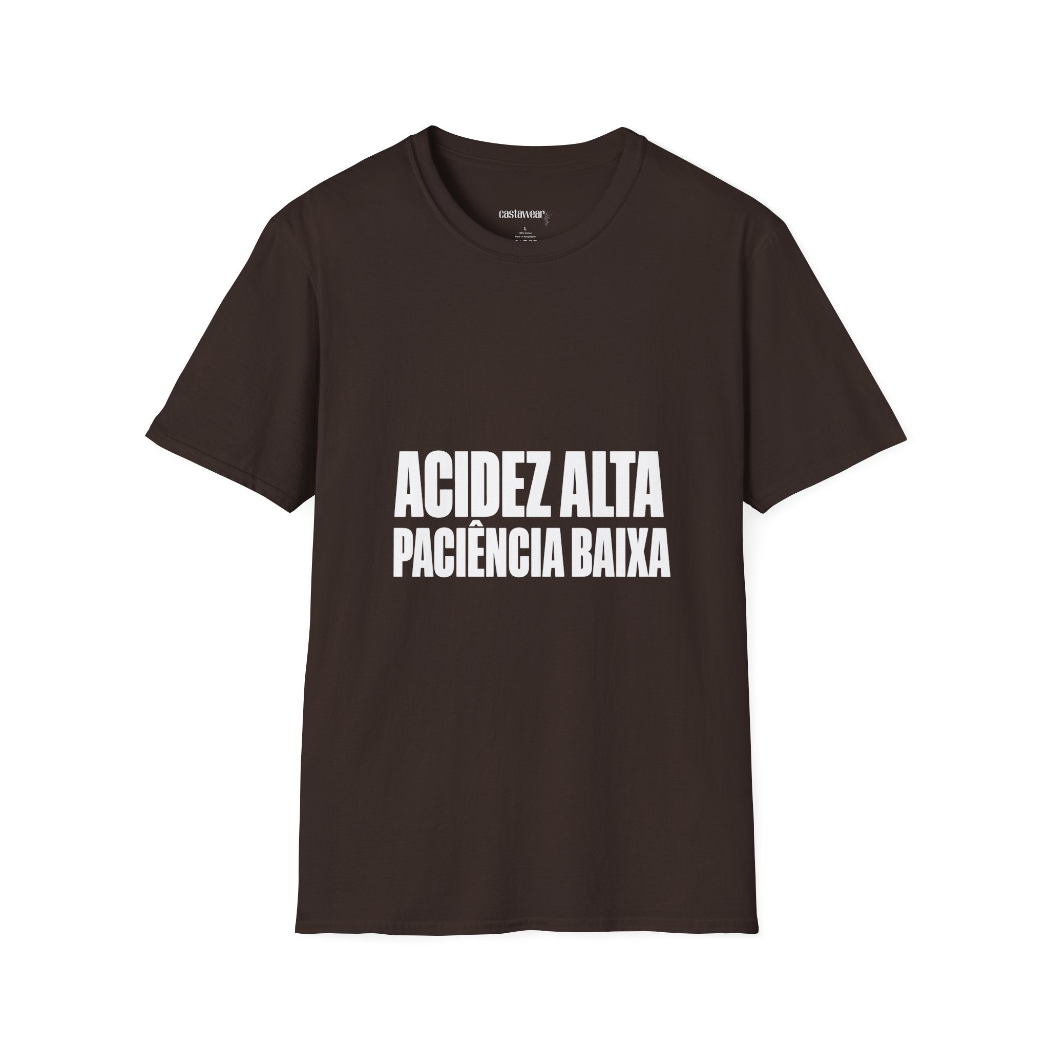 Acidez Alta, Paciência Baixa T-Shirt