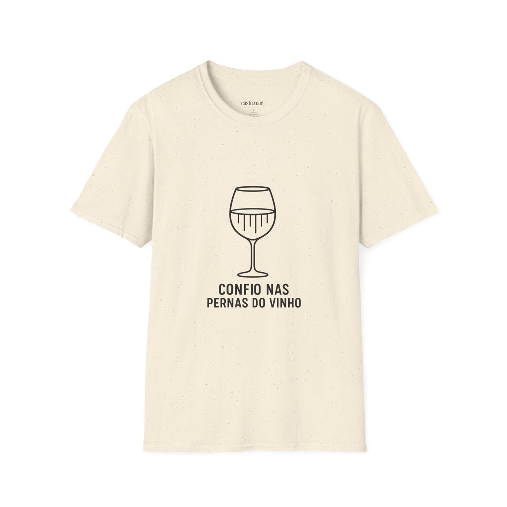 Confio nas Pernas do Vinho T-Shirt