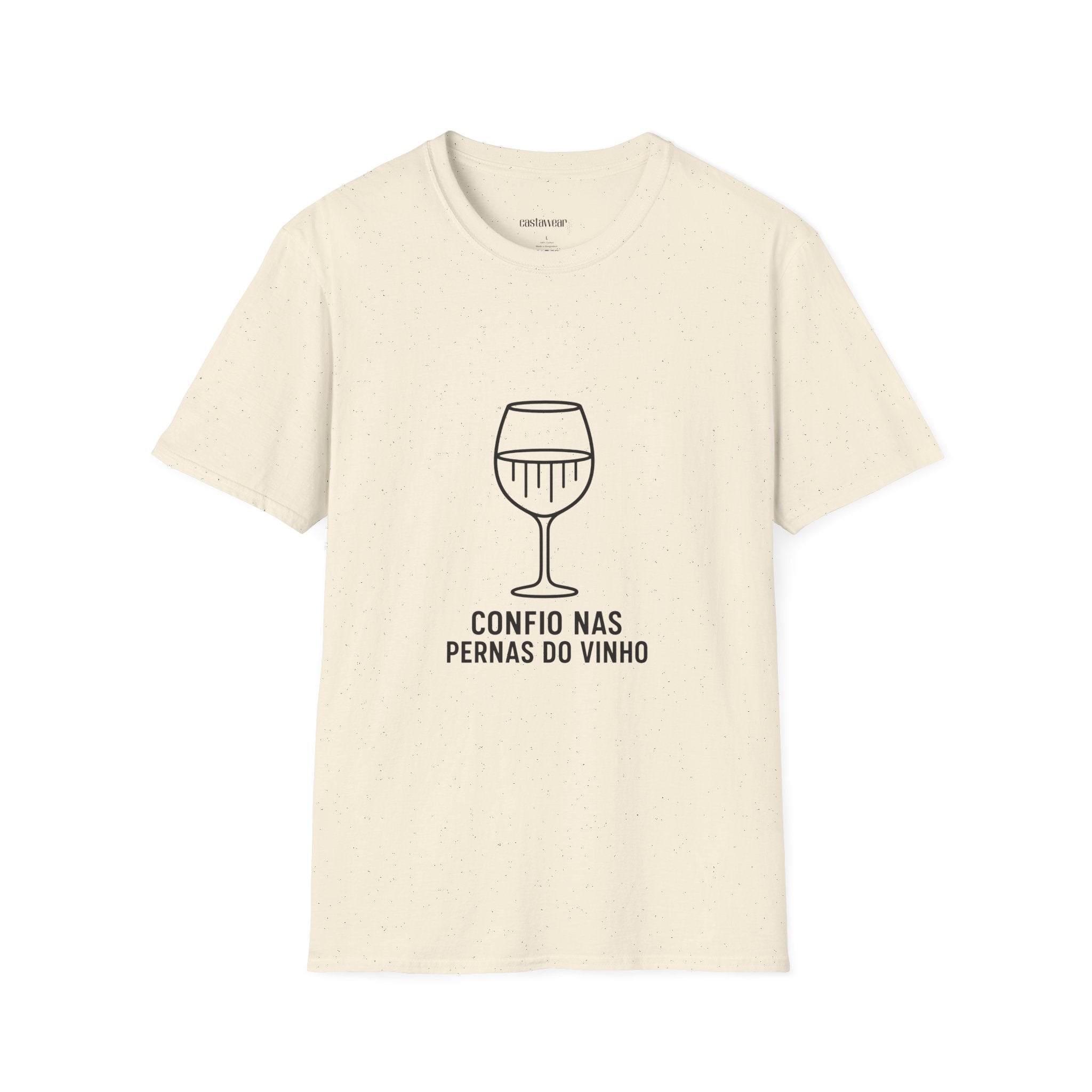 Confio nas Pernas do Vinho T-Shirt