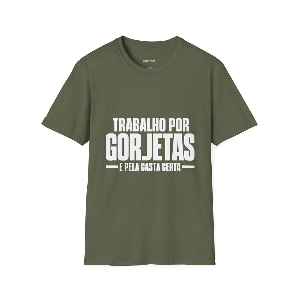Trabalho por Gorjetas T-Shirt