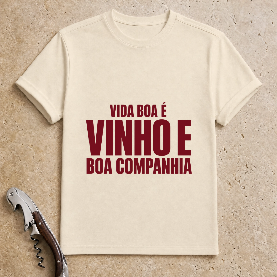 Vinho e Boa Companhia T-Shirt