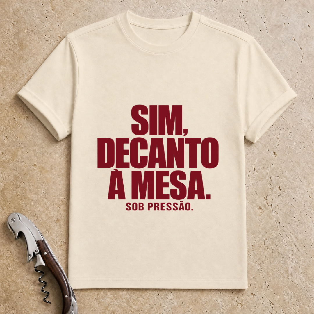 Decanto à Mesa T-Shirt