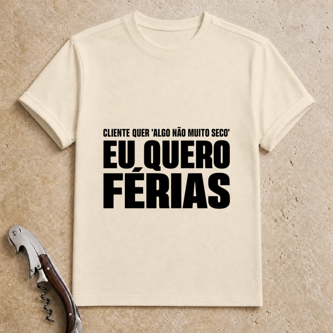 Quero é Férias T-Shirt
