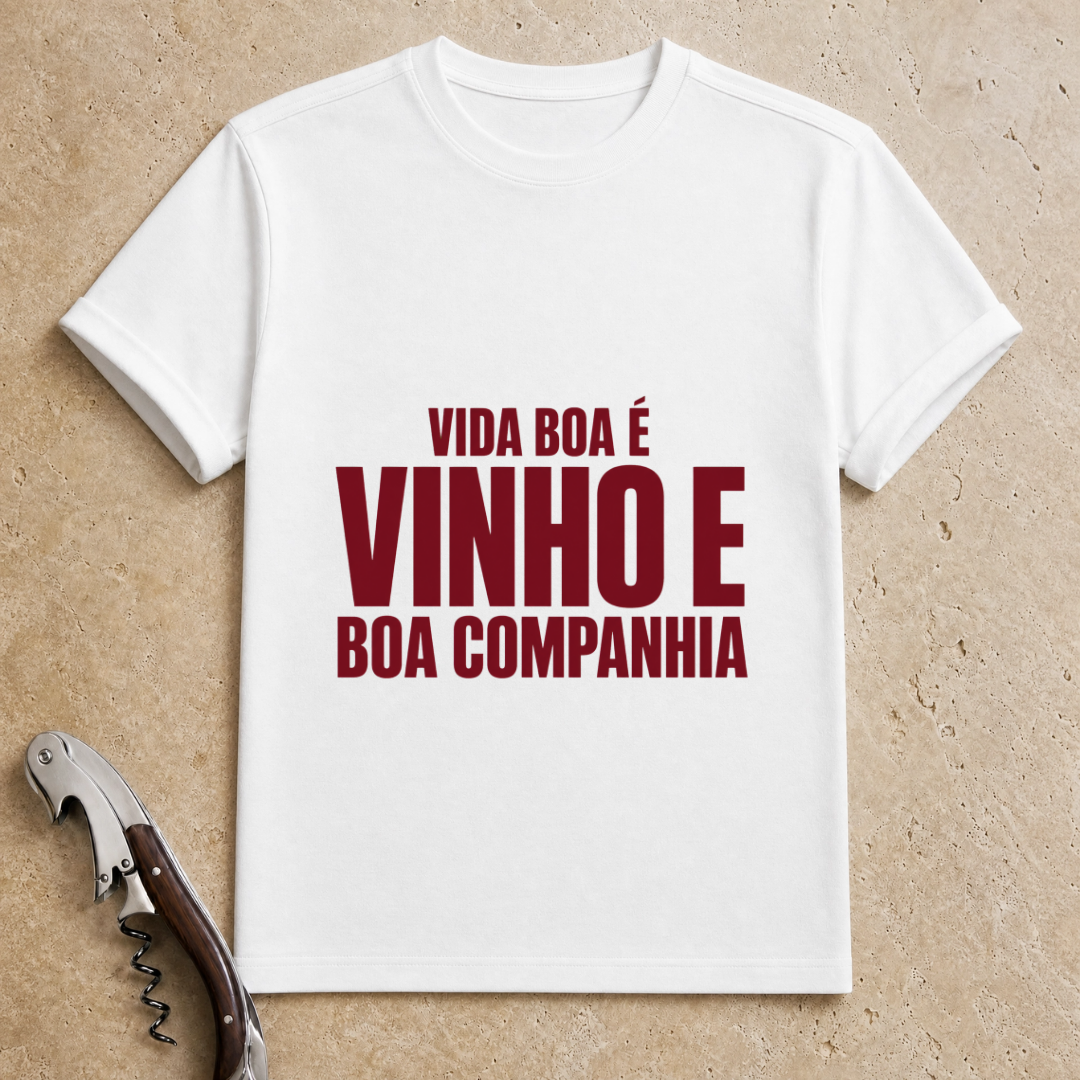 Vinho e Boa Companhia T-Shirt