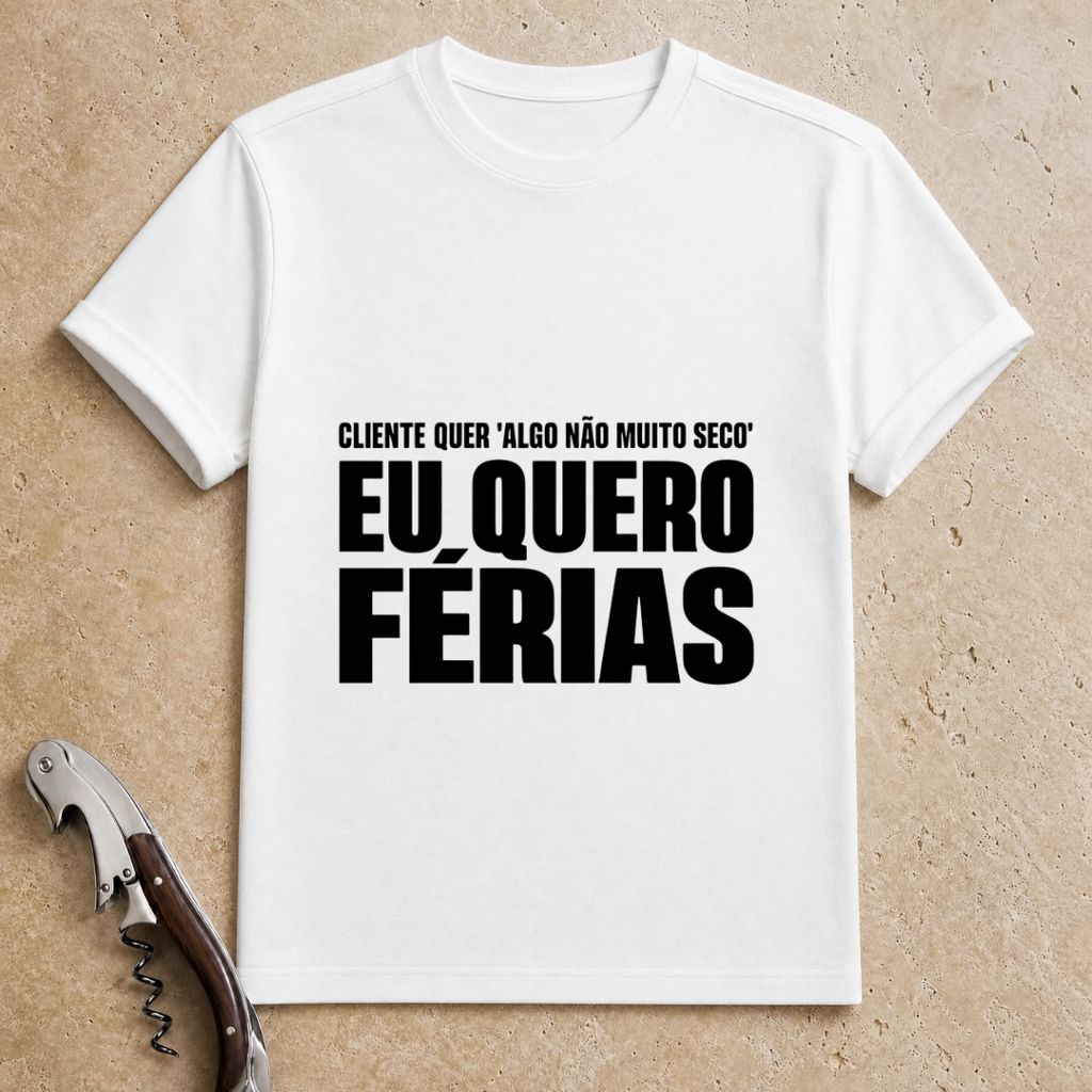 Quero é Férias T-Shirt