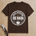 Casta Autóctone ou Nada T-Shirt