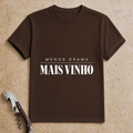 Mais vinho T-Shirt