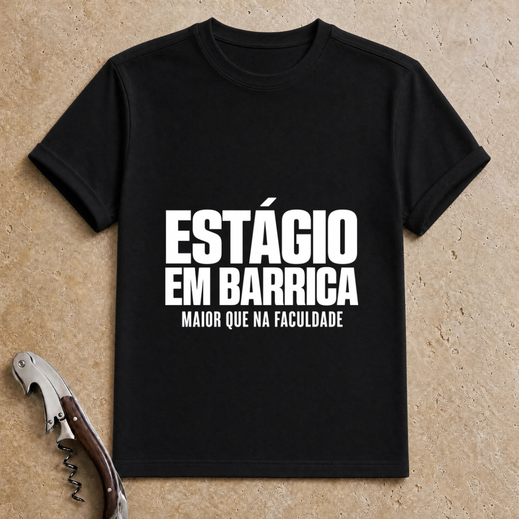 Estágio em Barrica T-Shirt