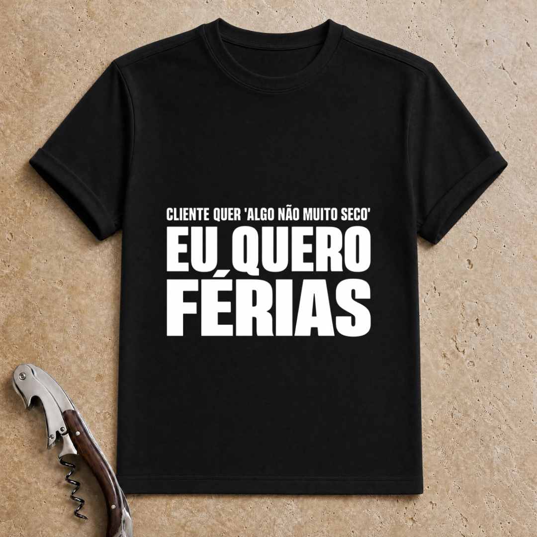 Quero é Férias T-Shirt