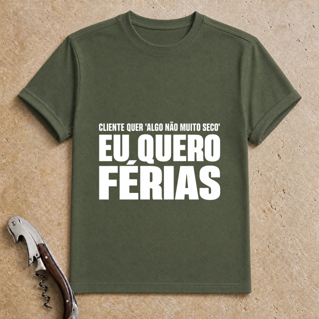 Quero é Férias T-Shirt